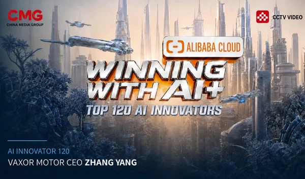 El director ejecutivo de VAXOR MOTOR, Zhang Yang, seleccionado entre 120 innovadores de IA en la segunda temporada de Win in AI+